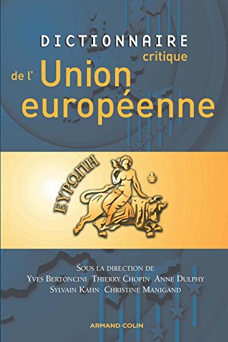 Stock image for Dictionnaire critique de l'Union europenne for sale by Ammareal