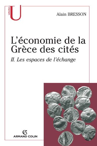 Beispielbild fr L'conomie de la Grce des cits (fin VIe-Ier sicle a.C.) : Tome 2, Les espaces de l'change zum Verkauf von medimops