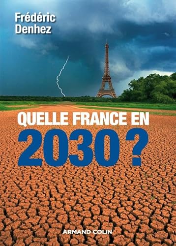 Stock image for Quelle France en 2030 ? for sale by Ammareal
