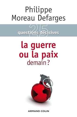 LA GUERRE OU LA PAIX DEMAIN ?