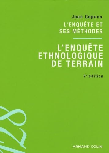 Imagen de archivo de L'enqute ethnologique de terrain : L'enqute et ses mthodes a la venta por medimops