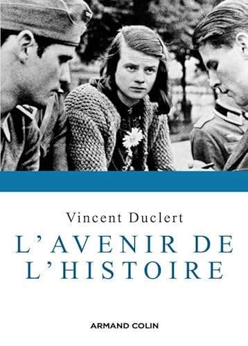 9782200354695: L'avenir de l'histoire