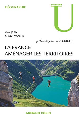 Stock image for La France : Amnager les territoires for sale by Ammareal