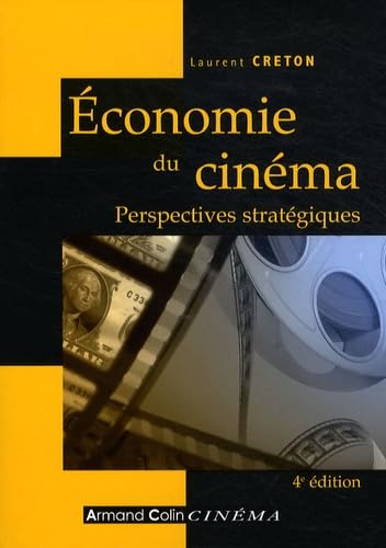 Beispielbild fr Economie du Cinma : Perspectives stratgiques zum Verkauf von medimops