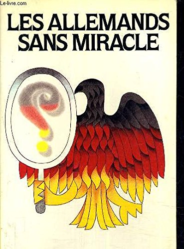 Imagen de archivo de Les allemands sans miracle [Paperback] SANDOZ G rard (sous la direction de ) a la venta por LIVREAUTRESORSAS