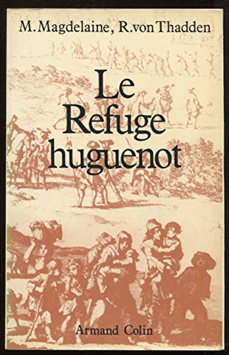 Beispielbild fr Le refuge huguenot (French Edition) zum Verkauf von Wonder Book