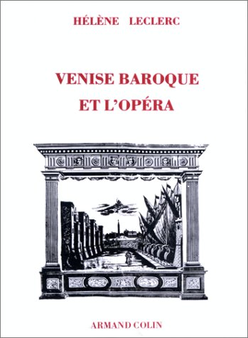 Venise et l'avènement de l'Opéra public à l'âge Baroque.