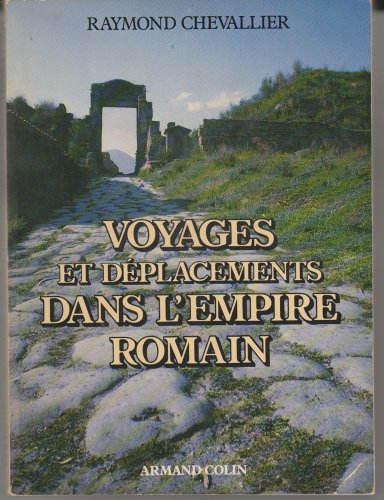 Voyages et déplacements dans l'Empire romain.