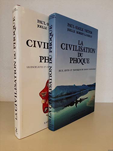 LA CIVILISATION DU PHOQUE ----- Volume 1 , Jeux, gestes et techniques des Eskimo d'Ammassalik.