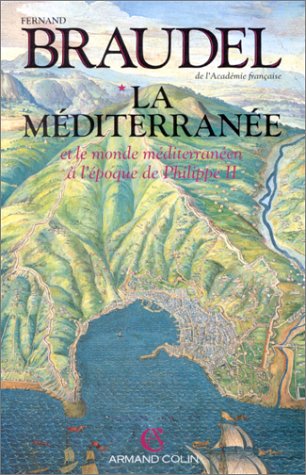 9782200372248: La Méditerranée et le monde méditerranéen à l'époque de Philippe II, tome 1