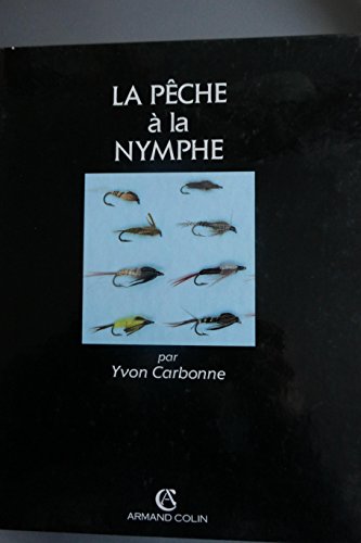 Beispielbild fr La Pche  La Nymphe zum Verkauf von RECYCLIVRE