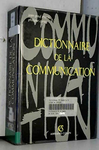 Beispielbild fr Dictionnaire de la communication Jean-Paul Truxillo and Philippe Corso zum Verkauf von LIVREAUTRESORSAS