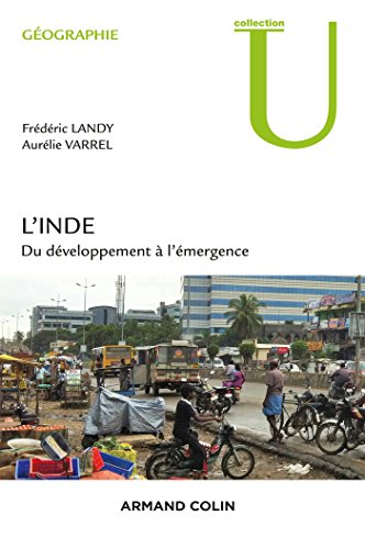 Beispielbild fr L'Inde - Du dveloppement  l'mergence: Du dveloppement  l'mergence zum Verkauf von Ammareal