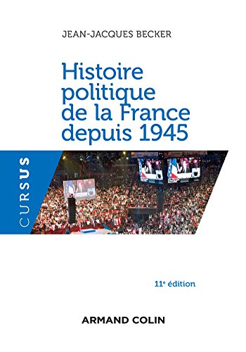 Stock image for Histoire politique de la France depuis 1945 - 11e d. for sale by Ammareal