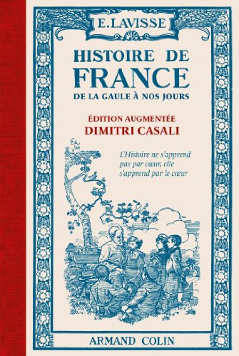 Beispielbild fr Histoire de France - De la Gaule  nos jours: De la Gaule  nos jours zum Verkauf von WorldofBooks