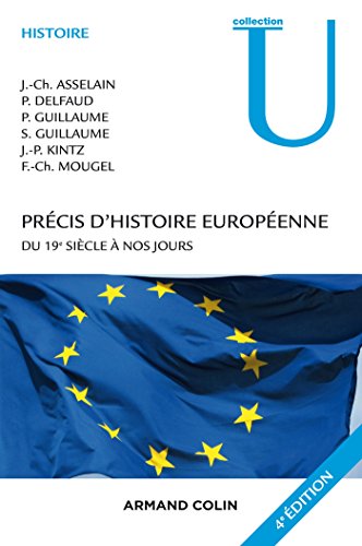 Beispielbild fr Prcis d'histoire europenne - 4e d. - Du 19e sicle  nos jours: Du 19e sicle  nos jours zum Verkauf von Ammareal