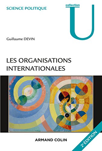 Beispielbild fr Les Organisations Internationales - 2e Ed zum Verkauf von ThriftBooks-Atlanta