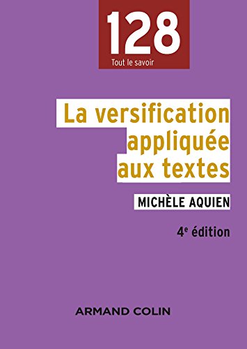 Beispielbild fr La versification applique aux textes - 4e dition zum Verkauf von medimops