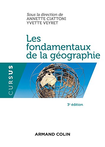 Beispielbild fr Les fondamentaux de la gographie. 3e d. zum Verkauf von Ammareal