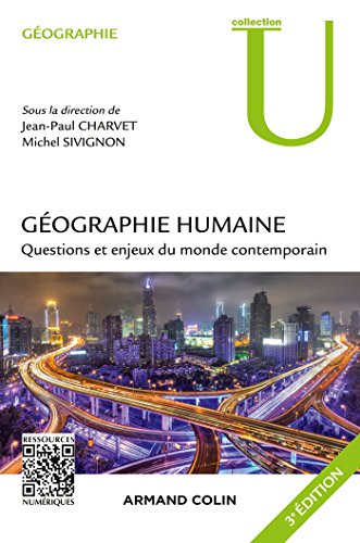 9782200602338: Gographie humaine - 3e d. - Questions et enjeux du monde contemporain: Questions et enjeux du monde contemporain