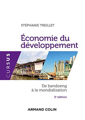 9782200602697: Economie du dveloppement - 3e d. - De Bandoeng  la mondialisation (Cursus)