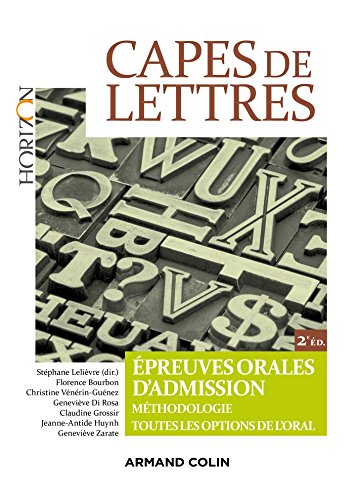 Stock image for CAPES de Lettres - preuves orales d'admission: preuves orales d'admission for sale by Ammareal