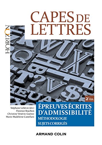 Stock image for CAPES de Lettres - preuves crites d'admissibilit: preuves crites d'admissibilit for sale by Ammareal