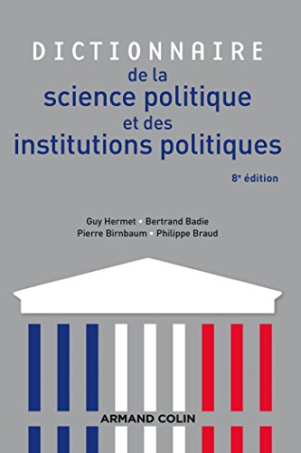 Beispielbild fr Dictionnaire de la science politique et des institutions politiques - 8e dition zum Verkauf von Mli-Mlo et les Editions LCDA