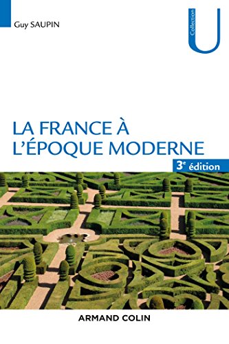 Stock image for La France  l'poque moderne - 3e d. for sale by medimops