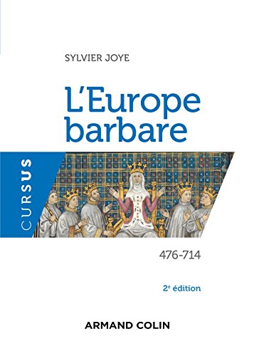 Beispielbild fr L'Europe barbare 476-714 - 2e d.: 476-714 zum Verkauf von Ammareal