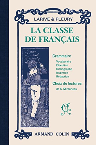 9782200611538: La classe de franais: La premire anne de grammaire ; Choix de lectures