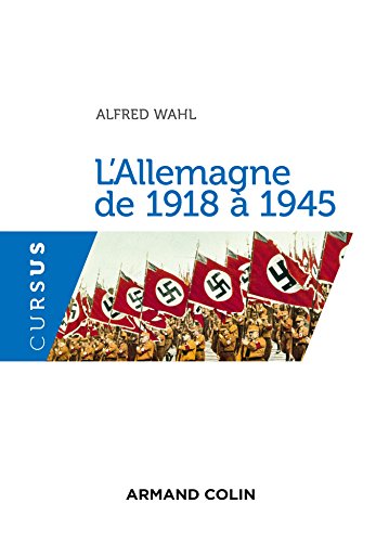 Beispielbild fr L'Allemagne de 1918  1945 - 2e d. zum Verkauf von Ammareal