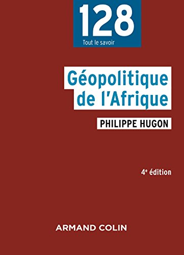 Beispielbild fr Gopolitique de l'Afrique - 4e d. zum Verkauf von Ammareal