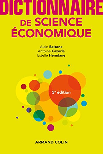 Stock image for Dictionnaire de science conomique - 5e d. for sale by Ammareal