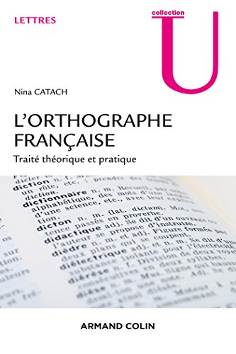 Imagen de archivo de L'orthographe franaise -Trait thorique et pratique a la venta por medimops