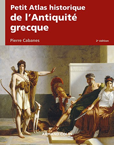 Beispielbild fr Petit Atlas historique de l'Antiquit grecque 2e d. zum Verkauf von medimops