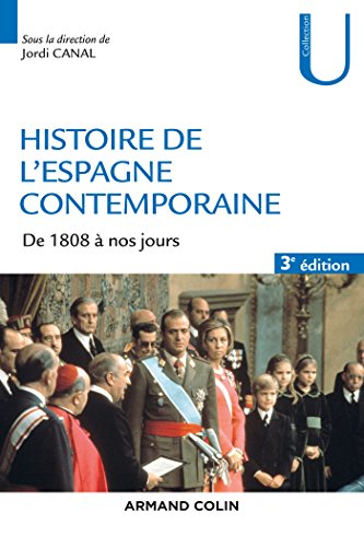9782200614607: Histoire de l'Espagne contemporaine: De 1808  nos jours