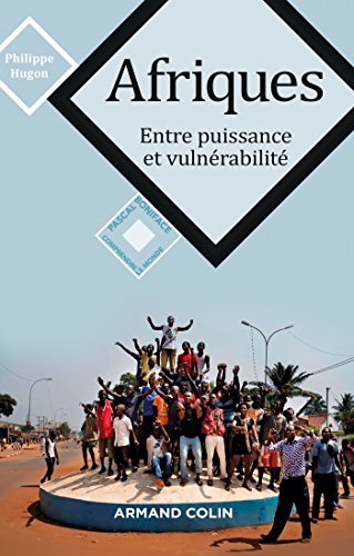 Beispielbild fr Afriques - Entre puissance et vulnrabilit: Entre puissance et vulnrabilit zum Verkauf von Ammareal