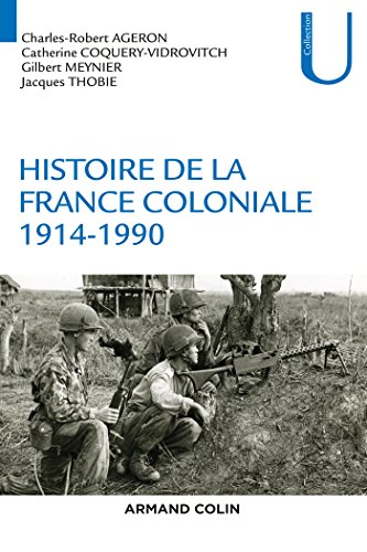 9782200617059: Histoire de la France coloniale - 1914-1990: 2 (Collection U)