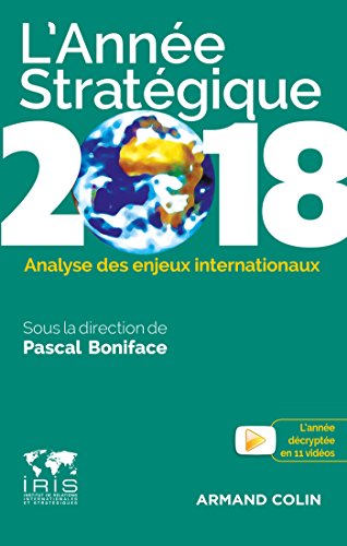 Beispielbild fr L'Anne Stratgique 2018 - Analyse des enjeux internationaux: Analyse des enjeux internationaux (2018) zum Verkauf von Ammareal