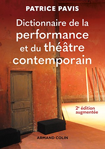 Beispielbild fr Dictionnaire de la performance et du thtre contemporain - 2e d. zum Verkauf von medimops