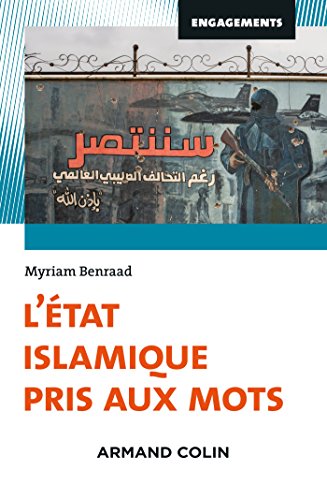 Stock image for L'Etat islamique pris aux mots for sale by Ammareal