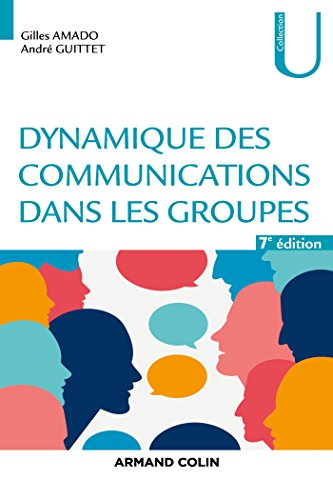Beispielbild fr Dynamique des communications dans les groupes - 7e d. zum Verkauf von medimops