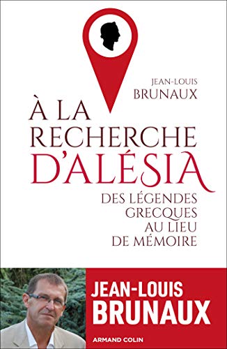 Stock image for A La Recherche D'alsia : Des Lgendes Grecques Au Lieu De Mmoire for sale by RECYCLIVRE