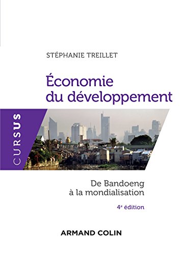 9782200621254: Economie du dveloppement - 4e d. - De Bandoeng  la mondialisation: De Bandoeng  la mondialisation