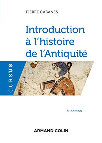 Beispielbild fr Introduction  l'histoire de l'Antiquit - 5e d. zum Verkauf von medimops