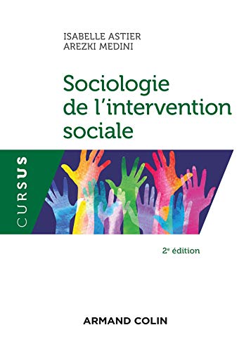 Stock image for Sociologie de l'intervention sociale for sale by Gallix