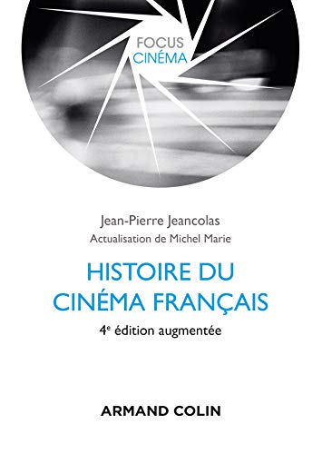 Stock image for Histoire du cinma franais - 4e d. (Focus Cinma) (French Edition) for sale by BombBooks