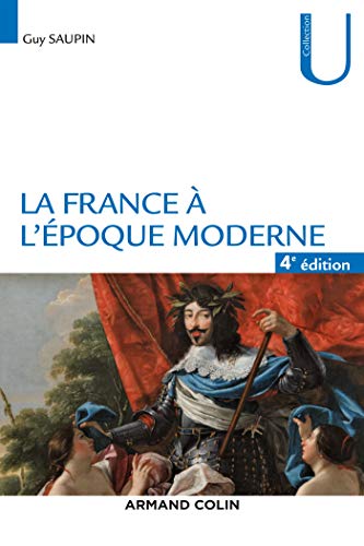 Imagen de archivo de La France  l'poque moderne - 4e d. a la venta por GF Books, Inc.