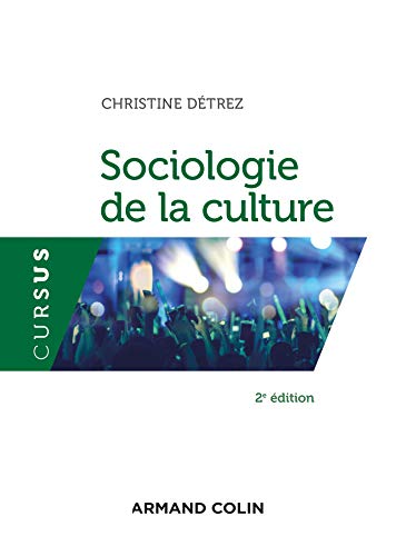 Imagen de archivo de Sociologie de la culture - 2e d. a la venta por Librairie A LA PAGE